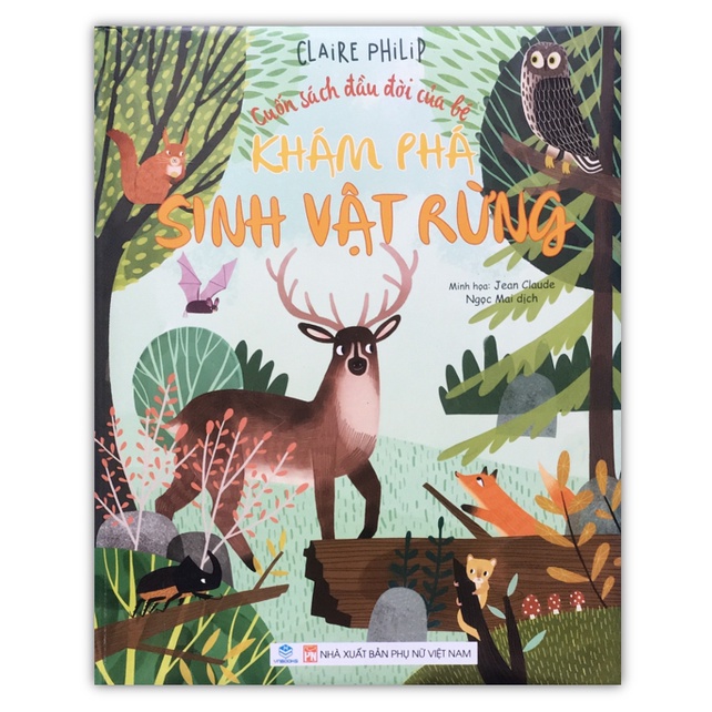 Sách - Cuốn sách đầu đời của bé - Khám phá sinh vật rừng
