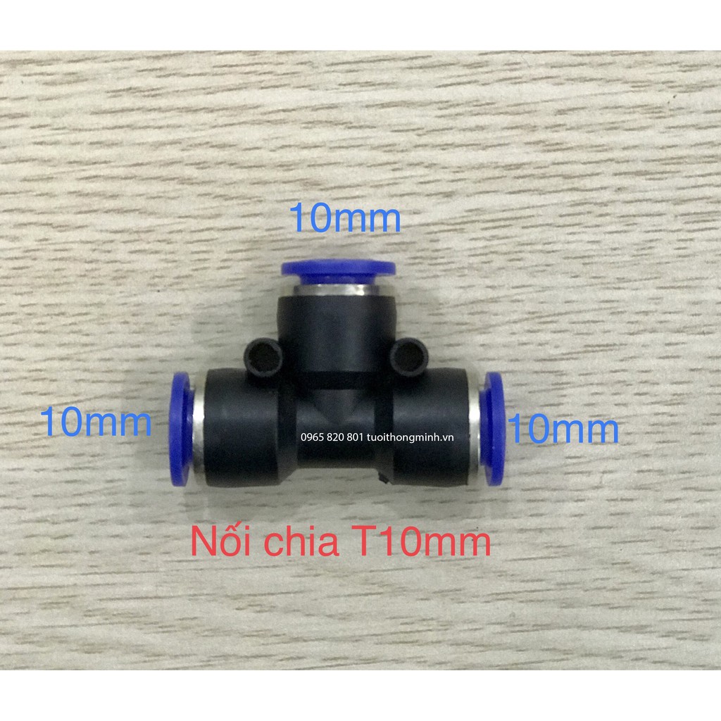 Chia T nối nhanh ống 10mm