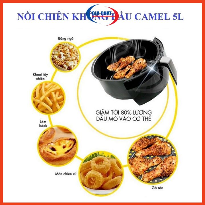 Nồi chiên không dầu Camel 5L/6,5L/8L - Bảo hành 6 tháng