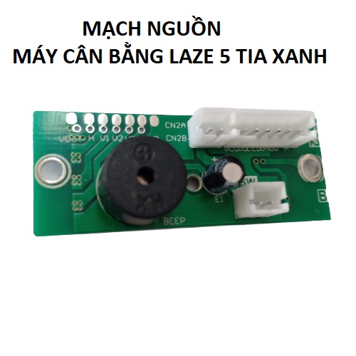 Mạch máy cân bằng laze 5 tia xanh - mạch máy bắn cốt 5 tia xanh dùng cho cả máy cảm ứng và phí bấm màu xanh đỏ tia xanh