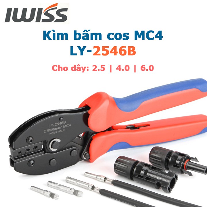 Kìm bấm cos MC4 IWISS LY-2546B chuyên dụng cho điện năng lượng mặt trời