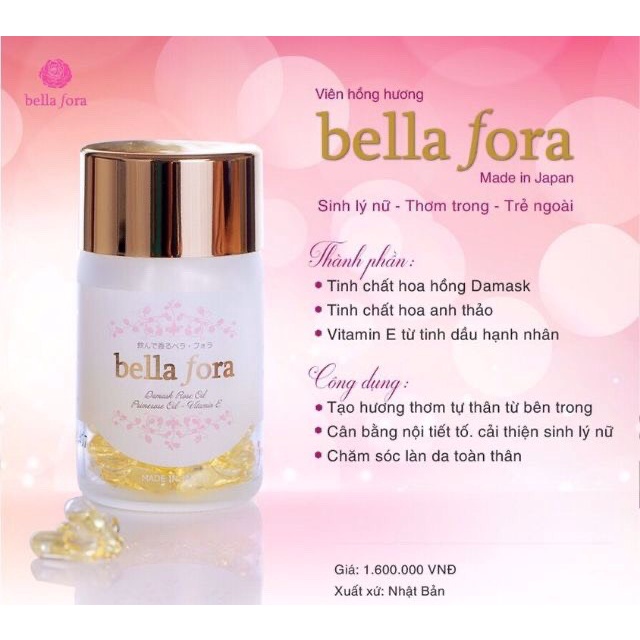 Viên uống tăng cường nội tiết tinh chất hoa hồng Bella Fora, tỏa hương tự thân cơ thể Nhật Bản 1