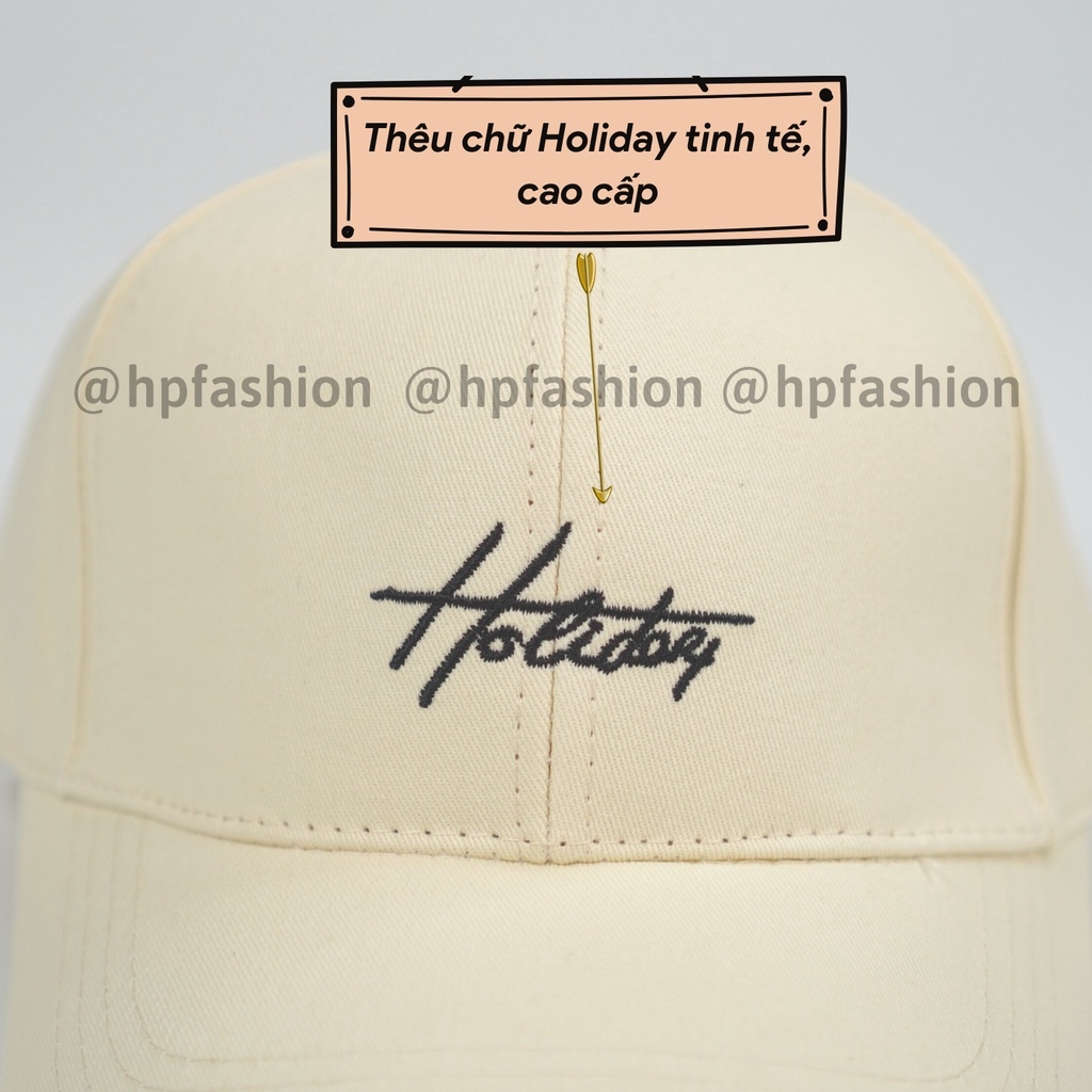 Mũ lưỡi trai ❤️ Nón kết thêu hình chữ Holiday chất kaki cao cấp form unisex nam nữ N25