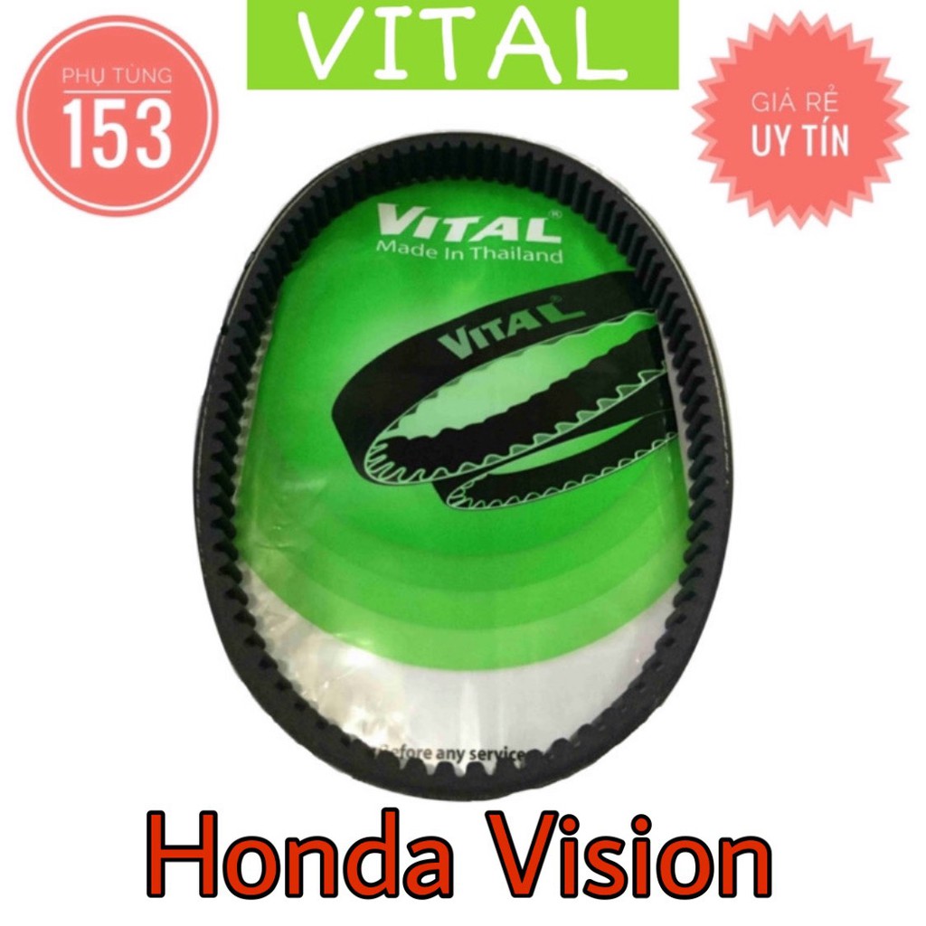 Dây Curoa Vision hiệu Vital (Thái Lan) - Dây curoa xe tay ga - PHỤ TÙNG 153