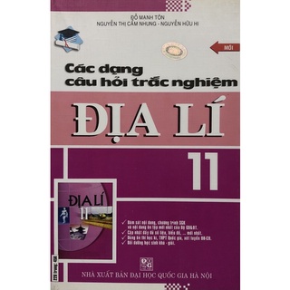 Sách - Các dạng câu hỏi trắc nghiệm Địa lí 11