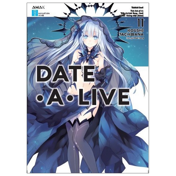 Sách - DATE A LIVE - Tập 11 - Tặng kèm bookmark, postcard, poster gập