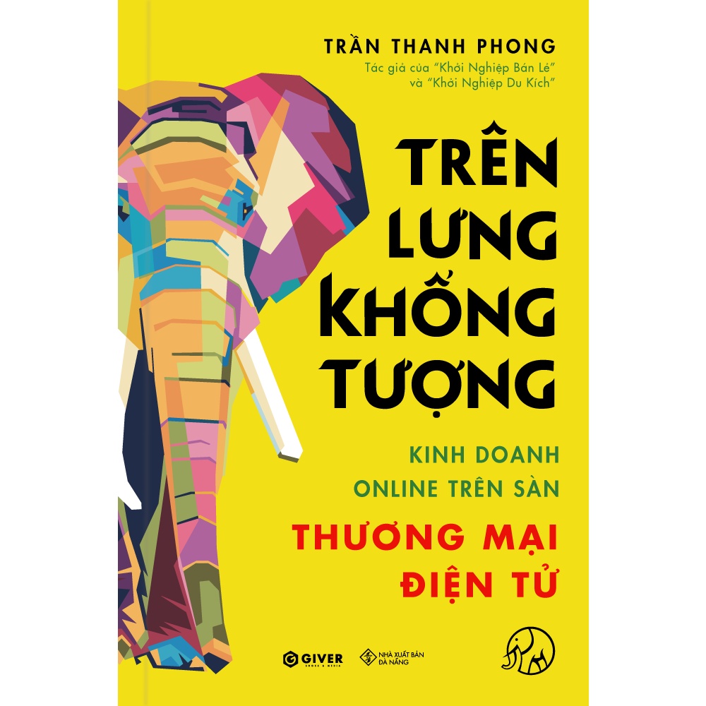 Sách - Trên Lưng Khổng Tượng - Kinh Doanh Online Trên Sàn Thương Mại Điện Tử