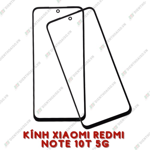 Kính xiaomi redmi note10t 5g