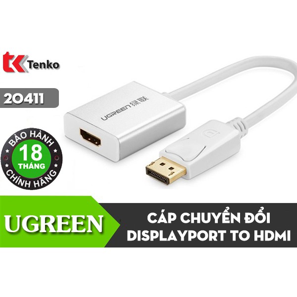 Cáp chuyển Displayport to HDMI Ugreen UG-20411