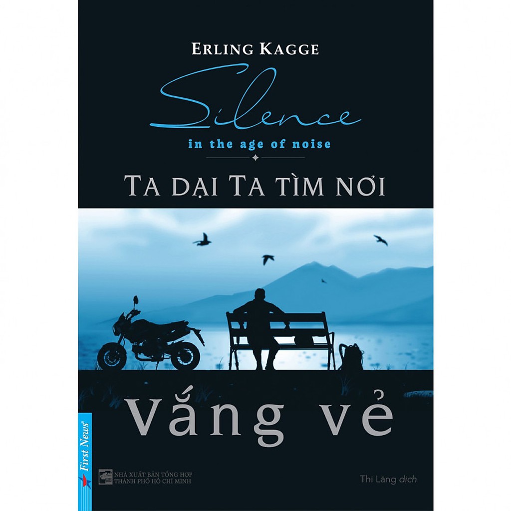 Sách -  Ta Dại Ta Tìm Nơi Vắng Vẻ