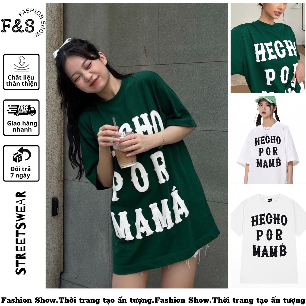 Áo thun tay lỡ unisex form rộng HECHO POR MAMA - Áo phông F&S nam nữ, cặp đôi, hội nhóm phong cách hàn quốc