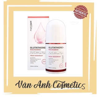 Lăn nách mờ thâm, dưỡng trắng da Angel's Liquid Glutathione plus Niacinamide Fresh Deodorant 60ml
