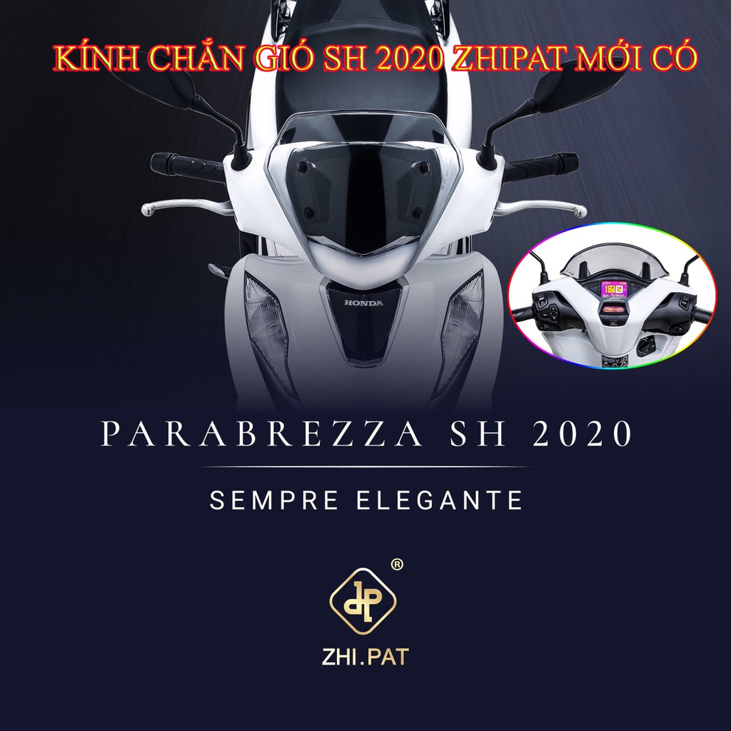 KÍNH CHẮN GIÓ SH 2020 ZHIPAT CHÍNH HÃNG ( MỚI CÓ)