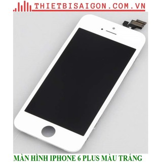 MÀN HÌNH IPHONE 6 PLUS MÀU TRẮNG