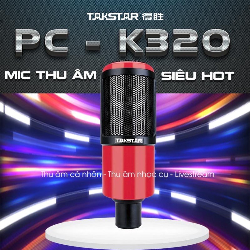 Mic Thu Âm Takstar PC K320 ⚡FREESHIP⚡ Cao Cấp Tặng Kèm Dây Mic Canon Cao Cấp Bảo Hành Lên Đến 12 Tháng
