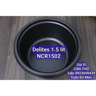 Ruột nồi/lòng nồi/xửng hấp Nồi cơm điện Delites 1.5 lít NCR1502
