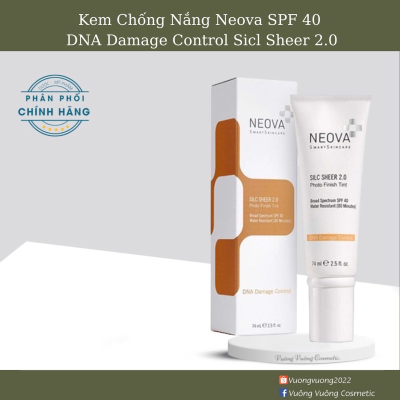 Kem Chống Nắng Bảo Vệ Da Neova SPF 40 DNA Damage Control Silc Sheer 2.0 74ml