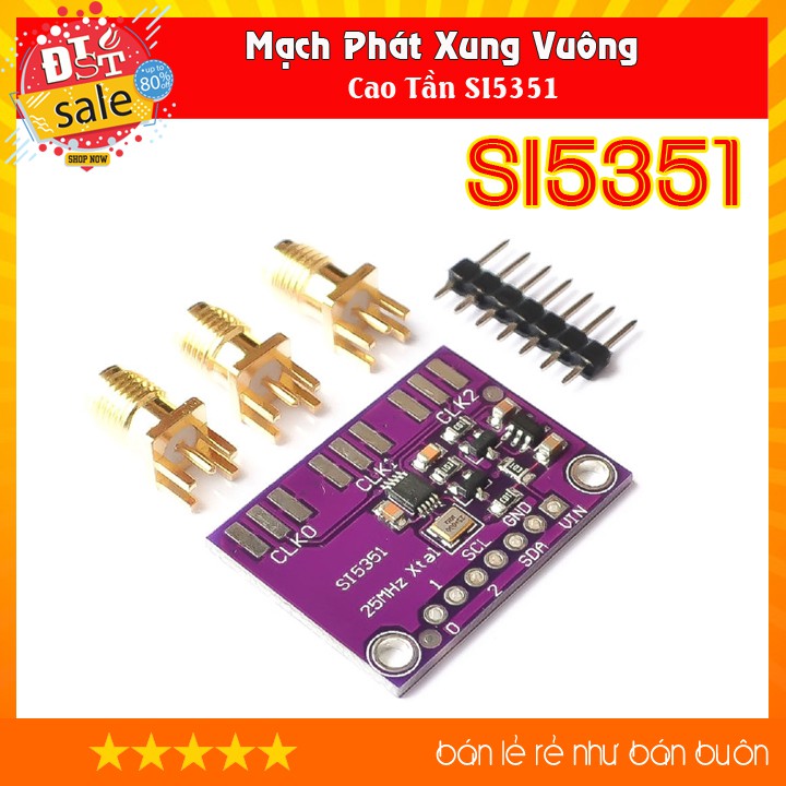 Mạch Phát Xung Vuông Cao Tần SI5351