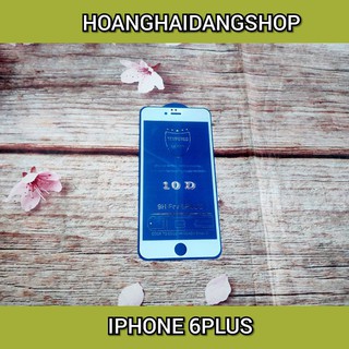 DÁN CƯỜNG LỰC 10D IPHONE 6 / 6 PLUS / 7 PLUS / 8 PLUS / IPHONE X / IPHONE X MAX