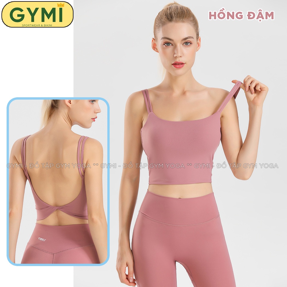 Áo bra tâp gym yoga nữ GYMI AL34 dáng lưng xoắn thể thao chất thun poly lạnh mát co giãn nâng ngực