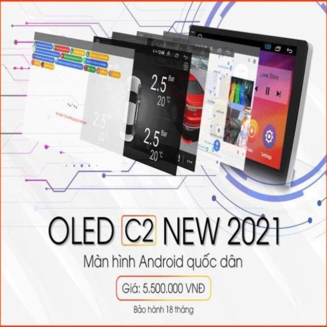 Màn hình DVD Android Oled C2 New Chính hãng, gọi điện tới hãng check hàng thật