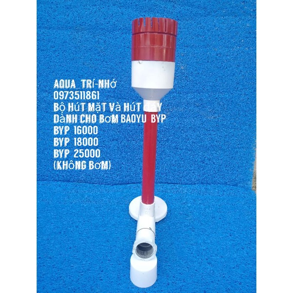 BỘ HÚT MẶT VÀ HÚT ĐÁY DÀNH CHO TẤT CẢ CÁC LOẠI BƠM