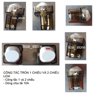 HẠT CÔNG TẮC TRÒN 1 CHIÊU VÀ 2 CHIỀU LiOA