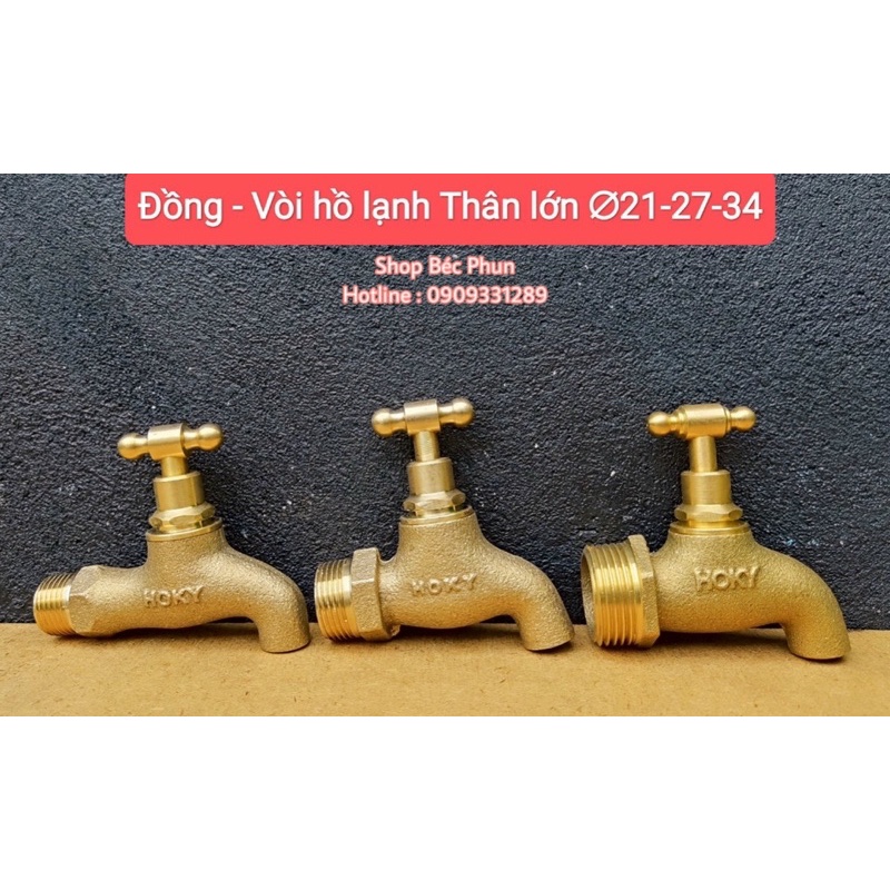 Vòi đồng, vòi nước tay vặn thân lớn, thân nhỏ, có mỏ phi 21 27 34