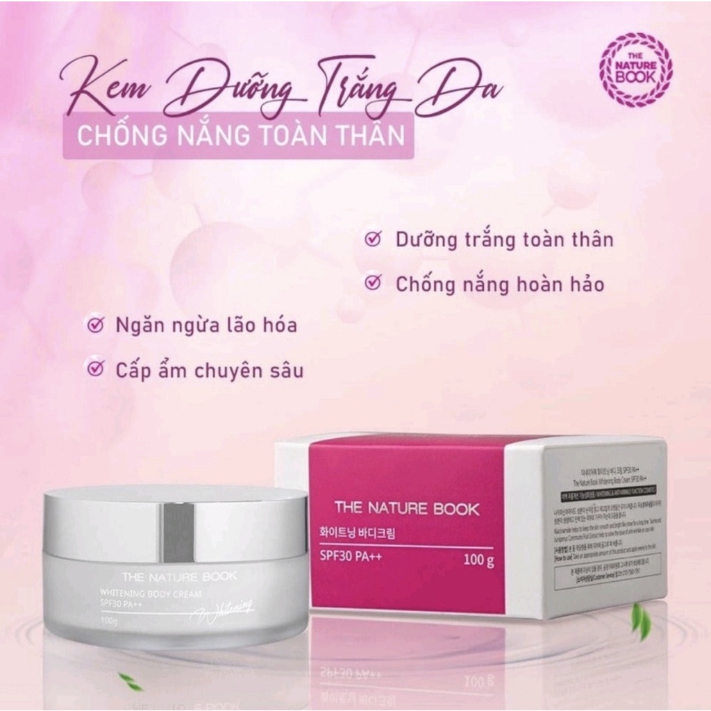 Kem Dưỡng Trắng Body Toàn Thân Whitening body cream spf30+ - The nature Book 100gr