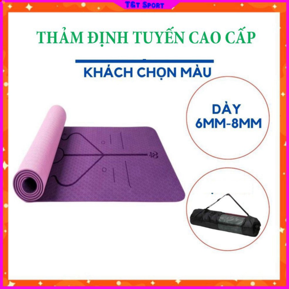 Thảm Yoga Chống Trượt, Thảm Tập Yoga Định Tuyến, Tập Gym Tpe 2 Lớp 6Mm-8Mm Bảo Hành 1 Đổi 1 T&T