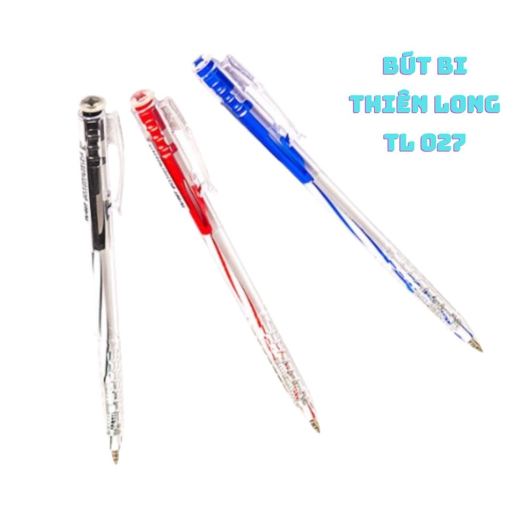 Bút bi Thiên Long TL 027 viết bi TL Đủ 3 Màu XANH - ĐỎ - ĐEN CAM KẾT CHÍNH HÃNG