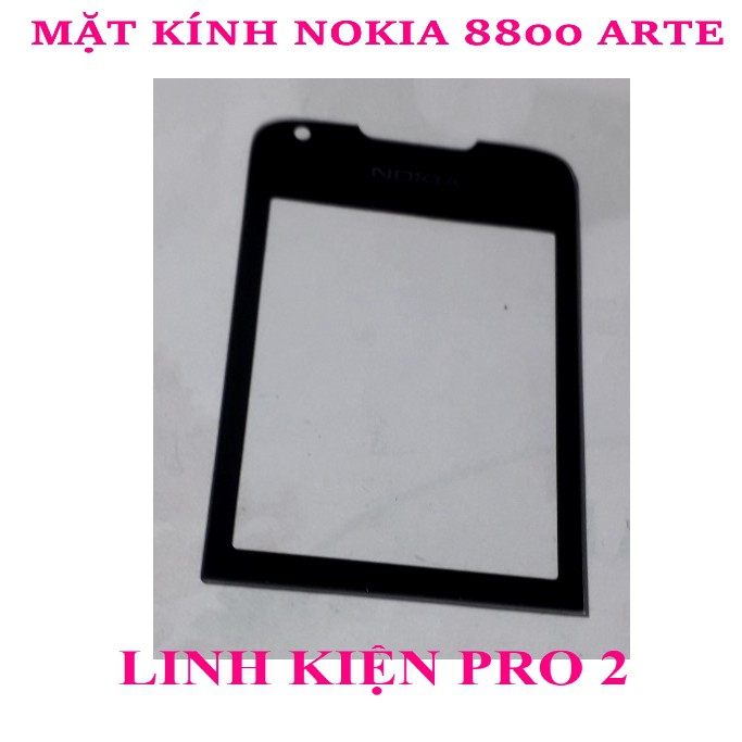 MẶT KÍNH NOKIA 8800 ARTE
