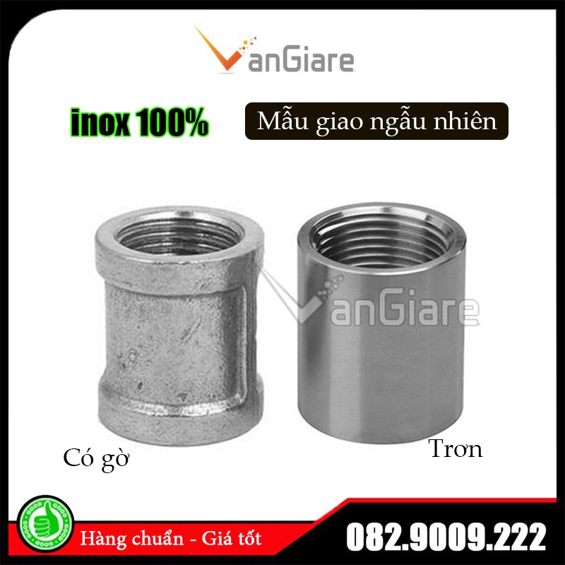 Măng sông inox 304, nối 2 đầu ren trong inox 13 17 21 27 34 42 49 60