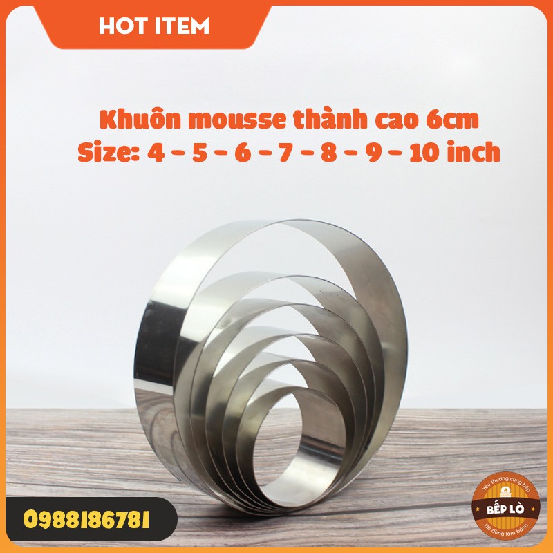 Khuôn tròn thép không gỉ làm bánh mousse, tiramisu cao 6cm - 4 inch, 5 inch, 6 inch, 7 inch, 8 inch, 9 inch,10 inch