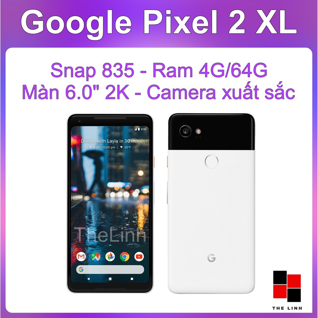 Điện thoại Google Pixel 2 XL - Snap 835 4G Màn 2K