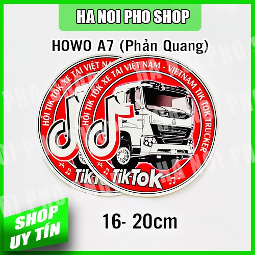 Tem HOWO A7 - TikTok Xe Tải, PHẢN QUANG Chống nước kèm quà tặng 10k