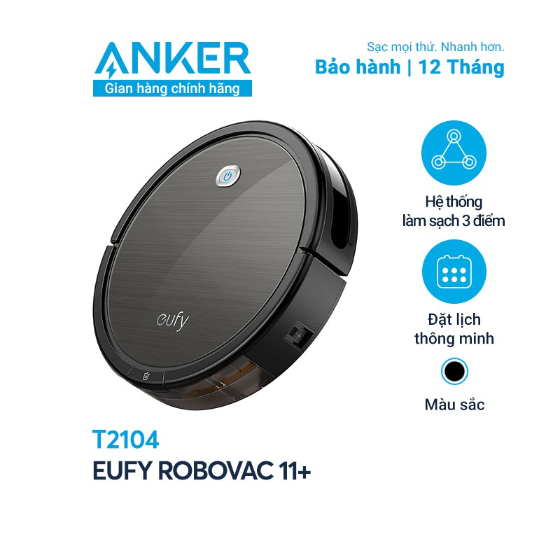 Robot hút bụi EUFY RoboVac 11+ (by Anker) - T2104