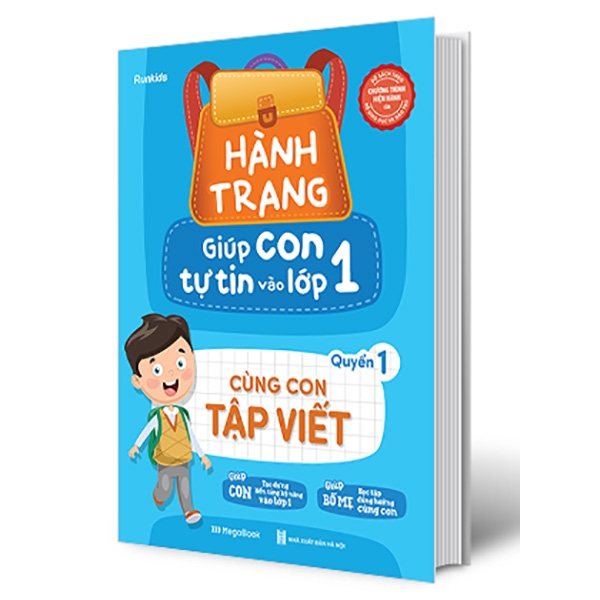 Sách - Hành Trang Giúp Con Tự Tin Vào Lớp 1 - Quyển 1: Cùng Con Tập Viết