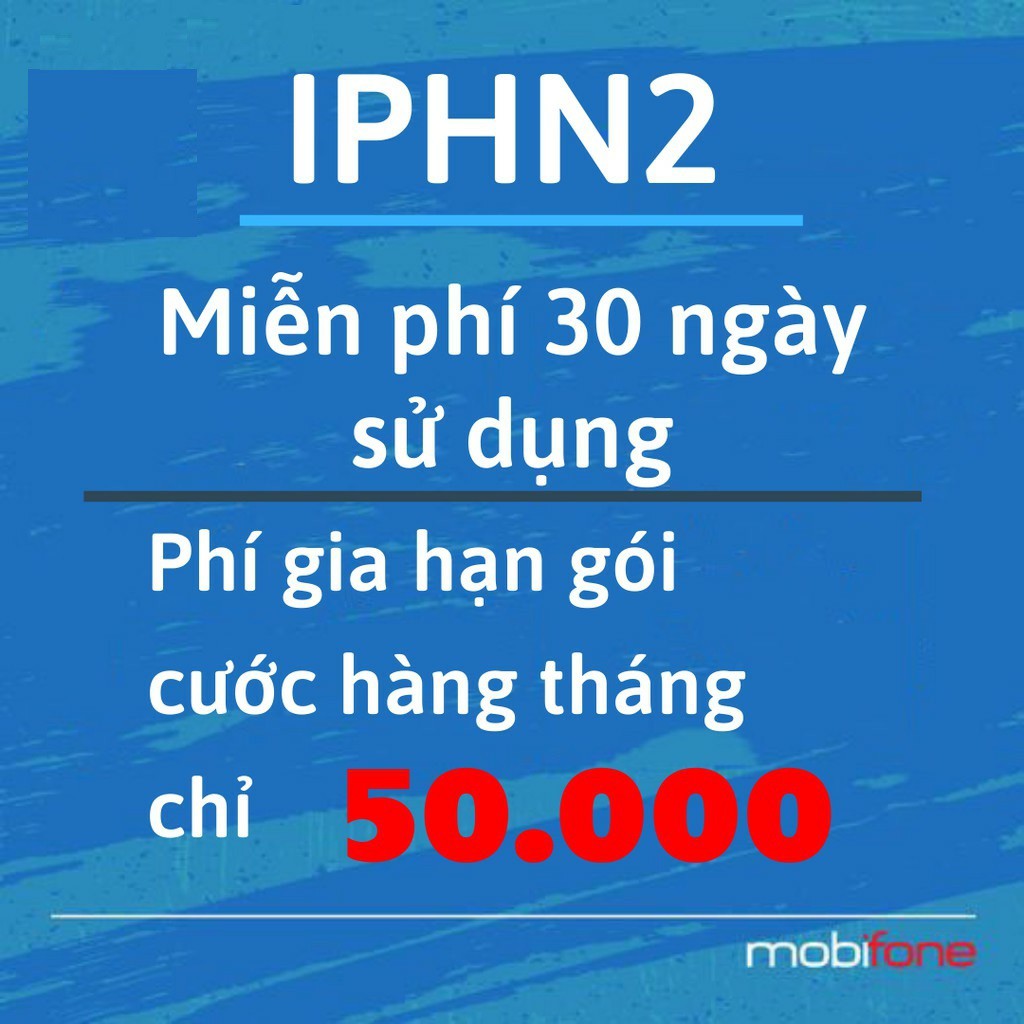 SIM MOBIFONE IPHN24 MIỄN PHÍ DATA TRỌN GÓI CẢ NĂM KHÔNG GIỚI HẠN DUNG LƯỢNG