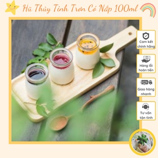Hũ thủy tinh trơn có nắp đậy 100ml