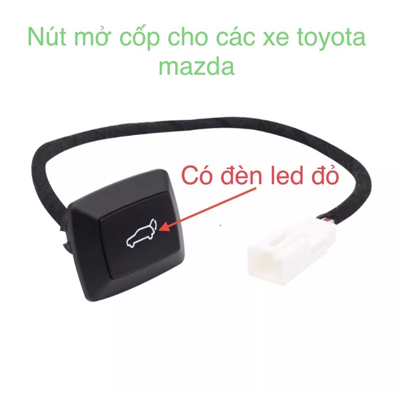 Công tắc mở cốp xe toyota,mazda. 3 chân có đèn led.