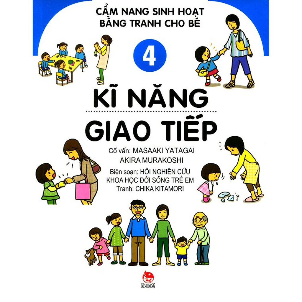 Sách - Cẩm Nang Sinh Hoạt Bằng Tranh Cho Bé Tập 4: Kĩ Năng Giao Tiếp