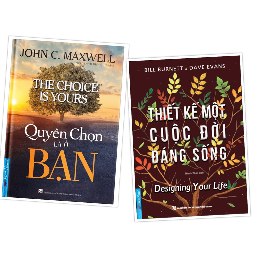 Sách - Combo Quyền Chọn Là Ở Bạn + Thiết Kế Một Cuộc Đời Đáng Sống - First News Tặng Kèm Bookmark