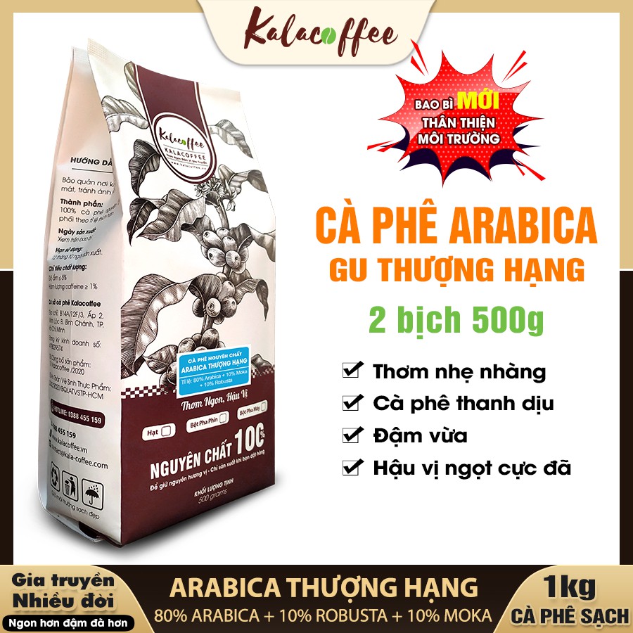 1KG (2 gói) Cà phê Arabica Thượng Hạng Nguyên Chất 100% Kalacoffee pha phin thanh dịu thơm dai hậu ngọt