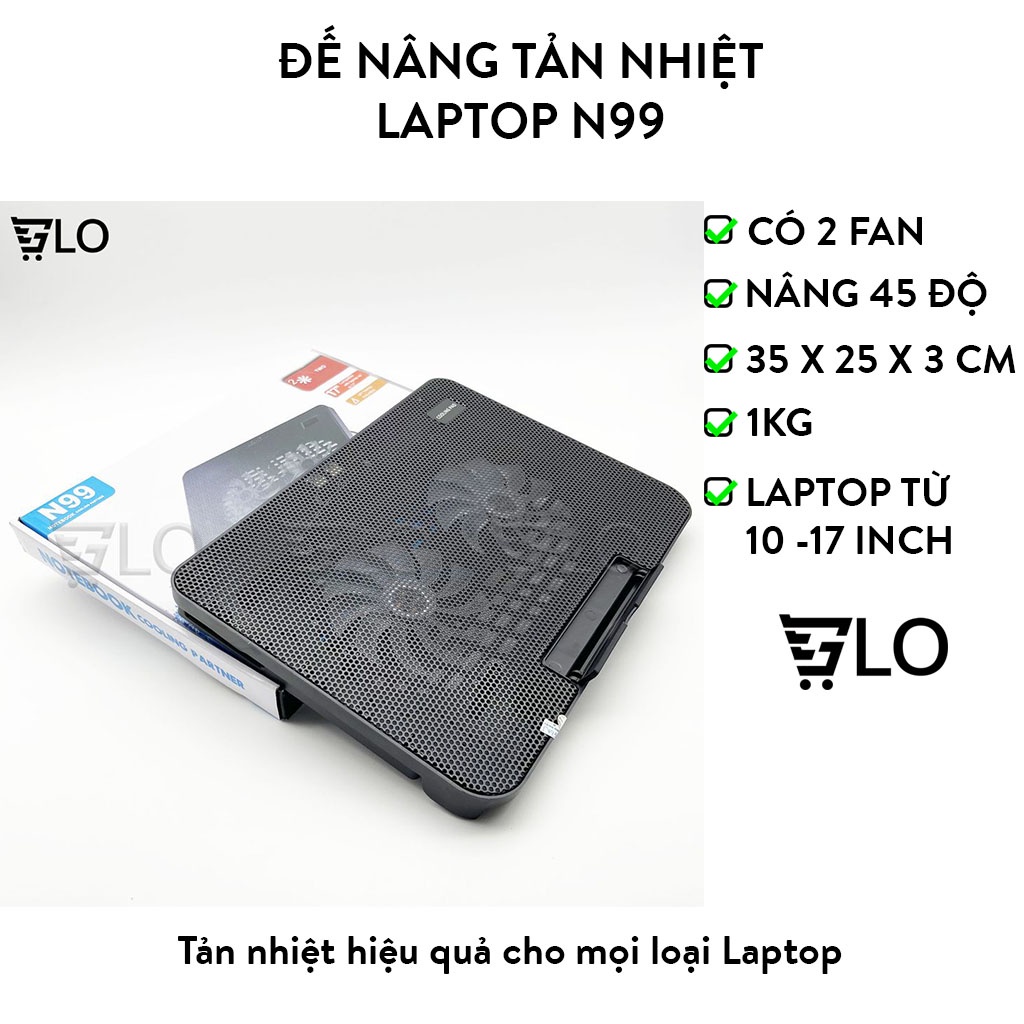 Đế Nâng Tản Nhiệt Laptop Cooling Pad N99, 2 Quạt, Đèn Led, Có Nấc Nâng Lên Hạ Xuống Cho Laptop Từ 10-17 Inch
