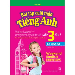 Sách - Bài tập cuối tuần tiếng Anh lớp 3 tập 1 - có đáp án (tái bản 01)
