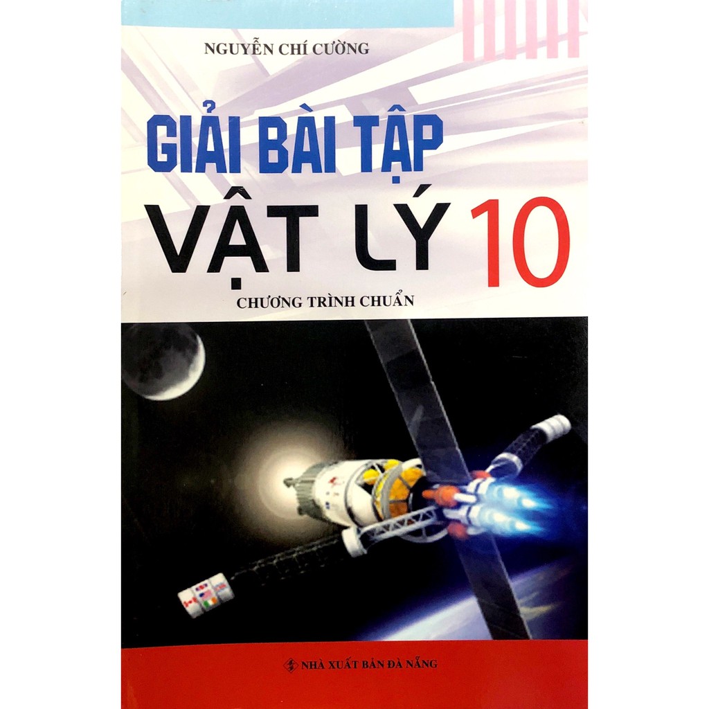 [Mã LT50 giảm 50k đơn 250k] Sách - Giải Bài Tập Vật Lý Lớp 10 (Chương Trình Chuẩn)