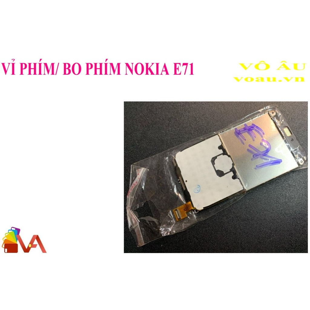 VỈ PHÍM/ BO PHÍM NOKIA E71