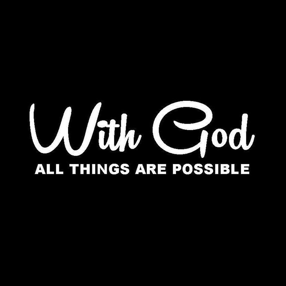 Decal dán trang trí thân xe oto in chữ God All Things Are Possible