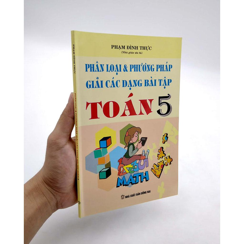 Sách Phân Loại &amp; Phương Pháp Giải Các Dạng Bài Tập Toán 5 (2020)